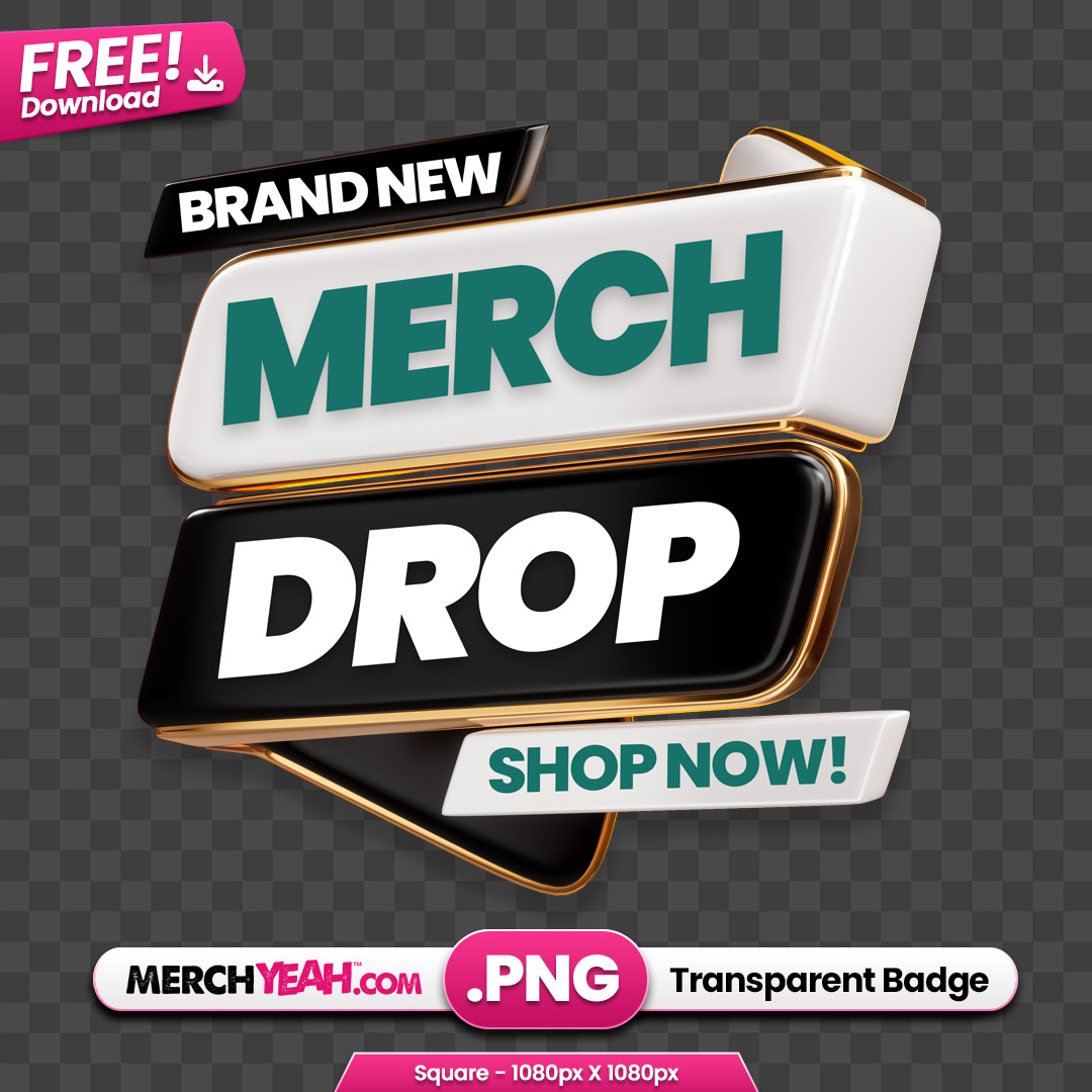 Black and Teal Merch Drop Badge