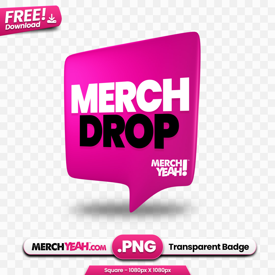 Pink Chat Bubble Merch Drop Badge