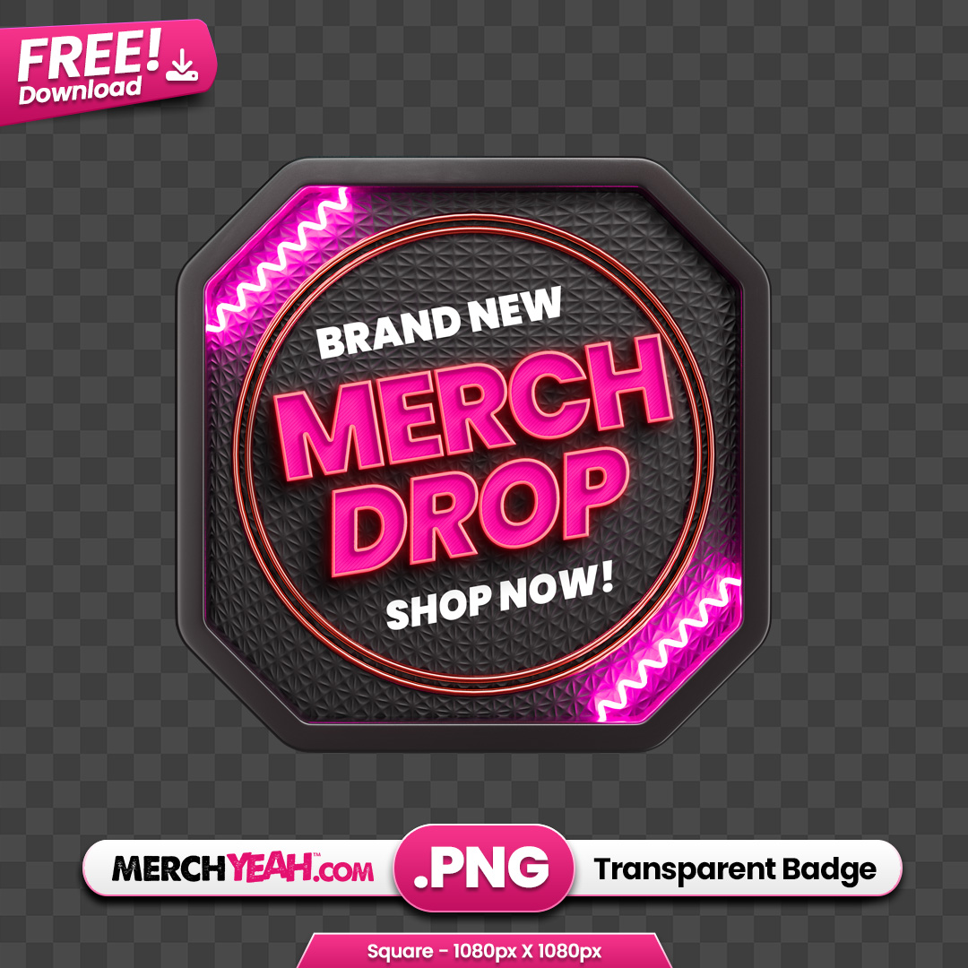 Pink Neon Merch Drop Badge